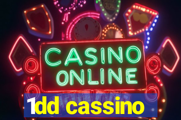 1dd cassino